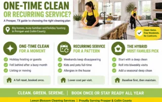 One-time vs recurring cleaning in Prosper, TX - Lemon Blossom Cleaning Services